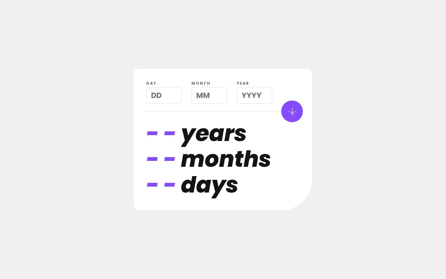 Frontend Mentor | Age Calculator app - Mobile First coding challenge ...